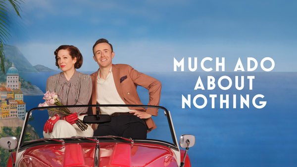 National Theatre Live: Much Ado About Nothing