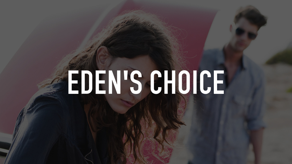 Eden's Choice