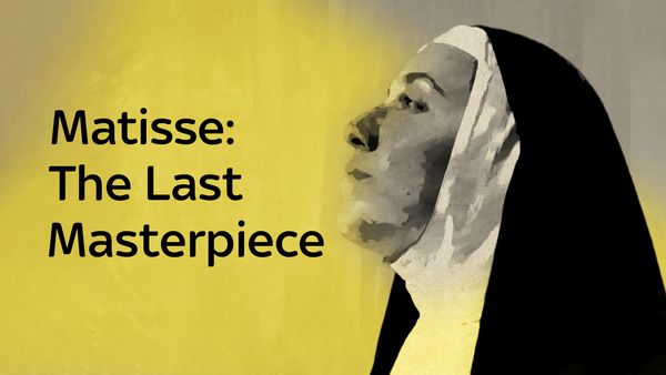 Matisse: The Last Masterpiece