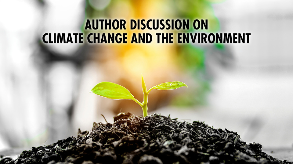 Author Discussion on Climate Change and the Environment