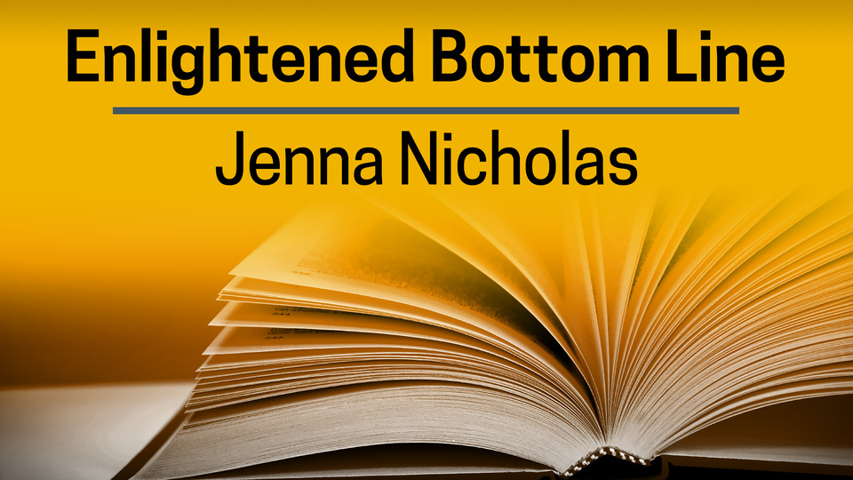 Jenna Nicholas, Enlightened Bottom Line