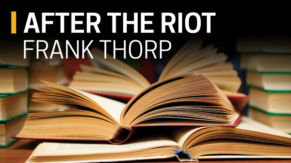 Frank Thorp, After the Riot