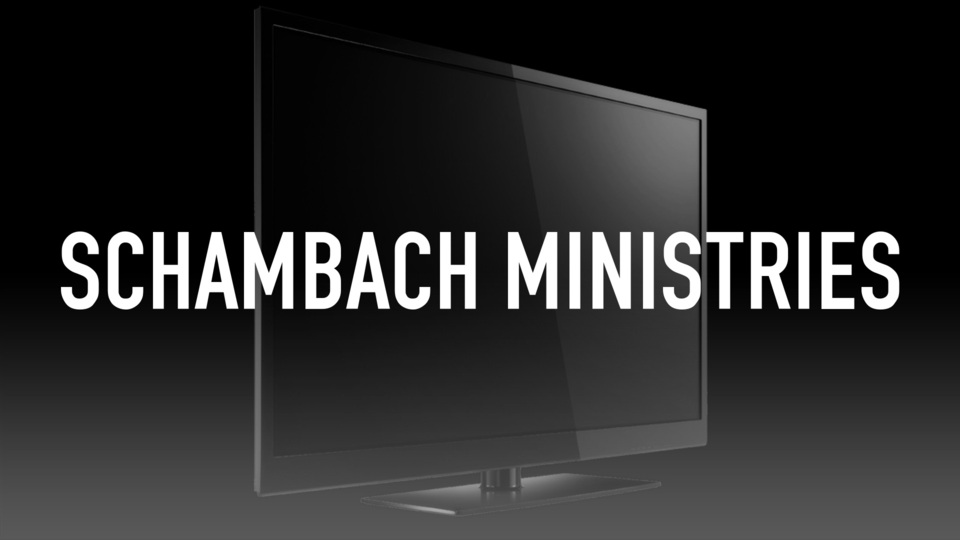 Schambach Ministries