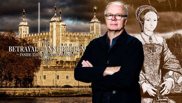 The Betrayal of Anne Boleyn: Inside The Tower of London Special