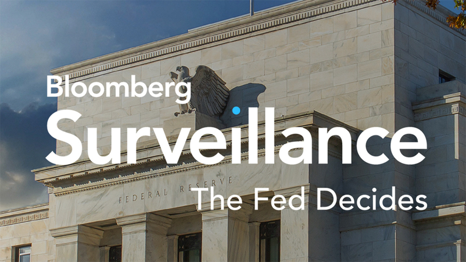 Live: Bloomberg Surveillance: The Fed Decides