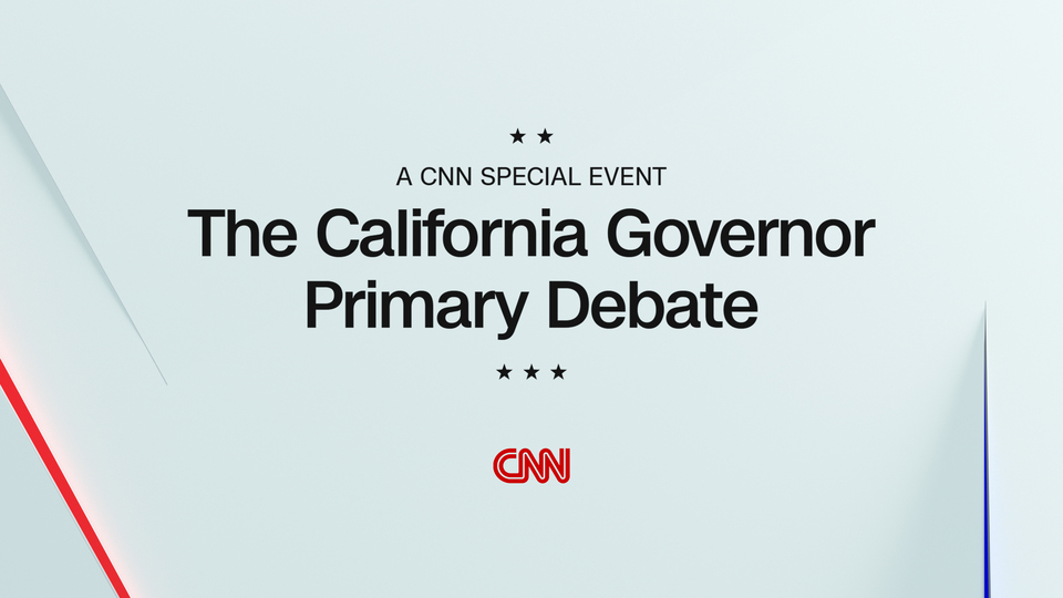 Live: The California Governor Primary Debate: A CNN Special Event