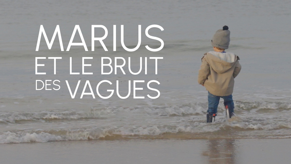 Marius et le bruit des vagues