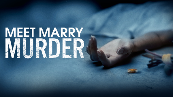 Meet, Marry, Murder