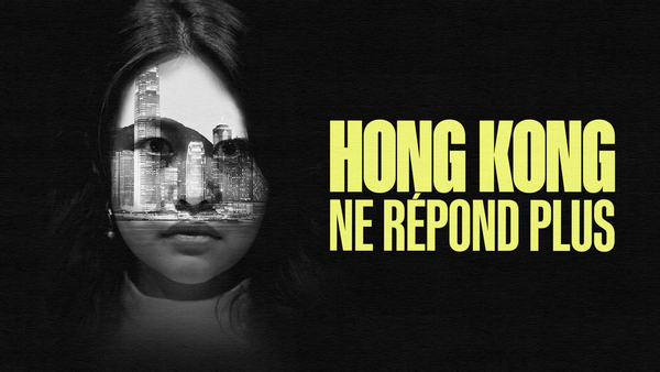Hong Kong ne répond plus