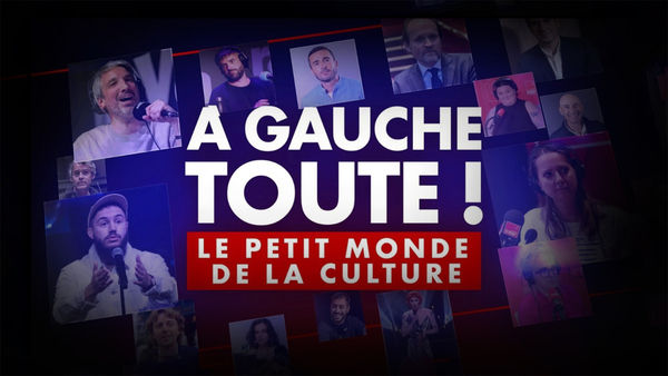 A gauche toute ! Le petit monde de la culture
