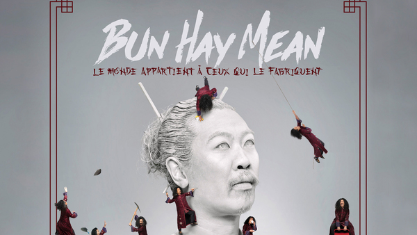 Bun Hay Mean - Le Monde Appartient à Ceux Qui Le Fabriquent
