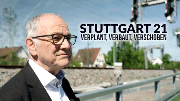 Stuttgart 21 - Verplant, verbaut, verschoben