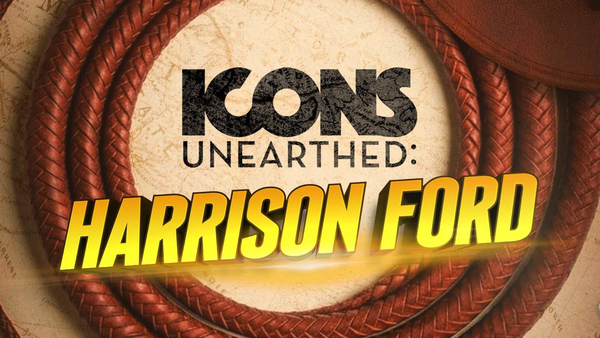 Icons Unearthed: Harrison Ford Movies