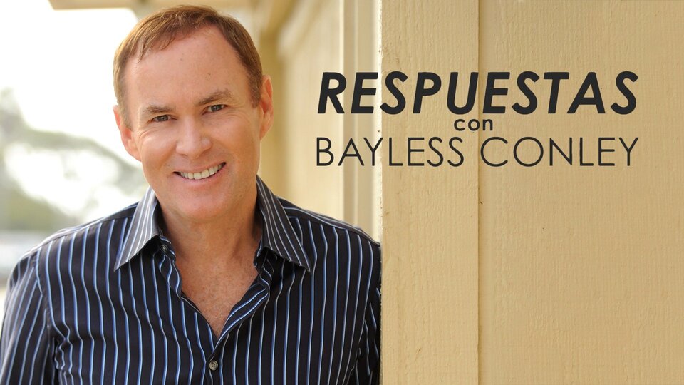 Respuestas con Bayless Conley
