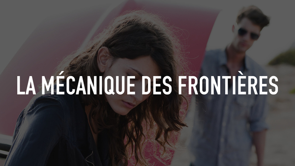 La mécanique des frontières