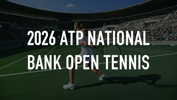 Live: 2026 ATP National Bank Open Tennis