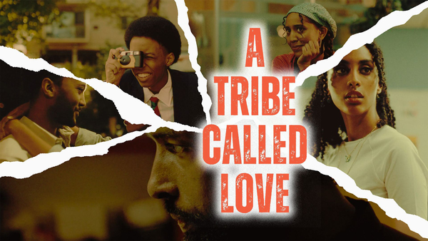 A Tribe Called Love