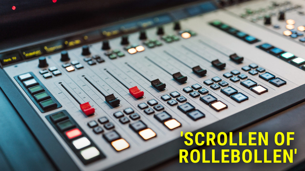 'Scrollen of rollebollen'