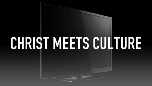 Christ Meets Culture