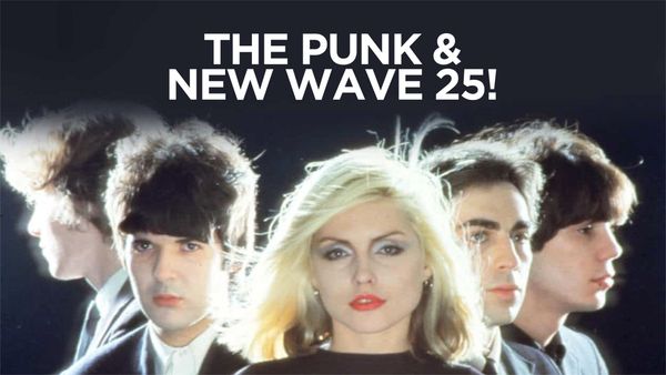 The Punk & New Wave 25!