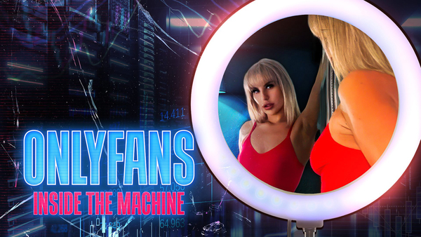 OnlyFans: Inside the Machine