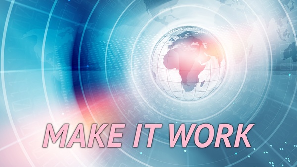 Make it Work