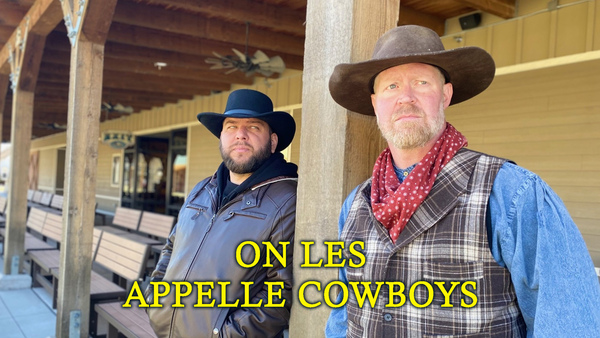 On les appelle cowboys