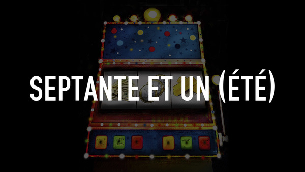 Septante et un (été)