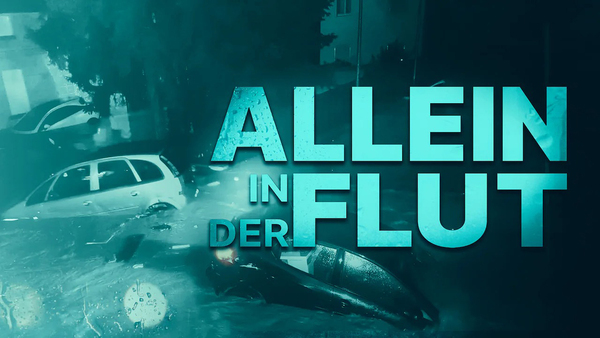 Allein in der Flut - Mein Vater und die tödliche Nacht im Ahrtal