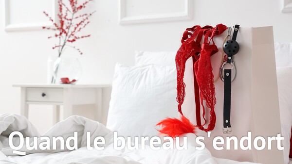 Quand le bureau s'endort