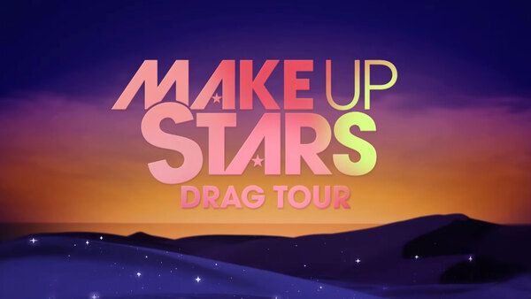 Make Up Stars Drag Tour