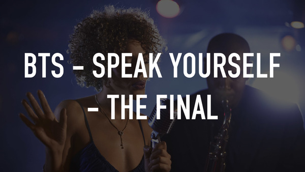 BTS - Speak Yourself - The Final