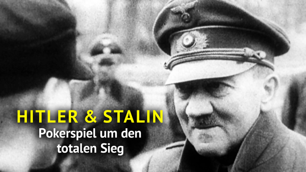Hitler & Stalin - Pokerspiel um den totalen Sieg