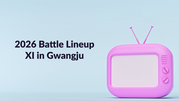 2026 Battle Lineup XI in Gwangju
