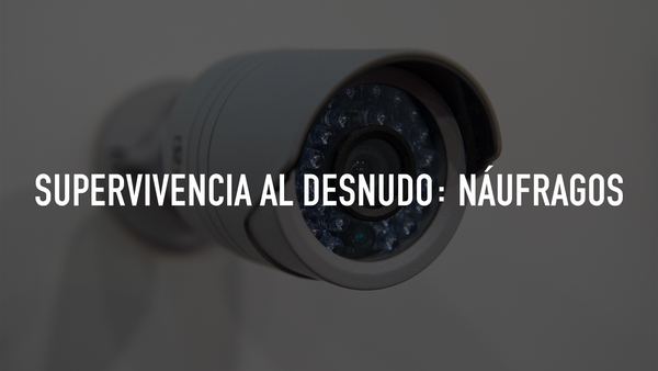 Supervivencia al desnudo: Náufragos