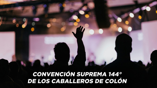 Convención suprema 144° de los caballeros de Colón