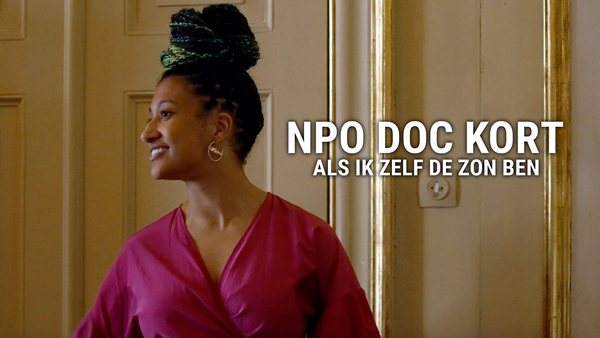 NPO Doc Kort: Als ik zelf de zon ben