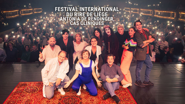 Festival International Du Rire De Liège - Antonia De Rendinger, Cas Cliniques