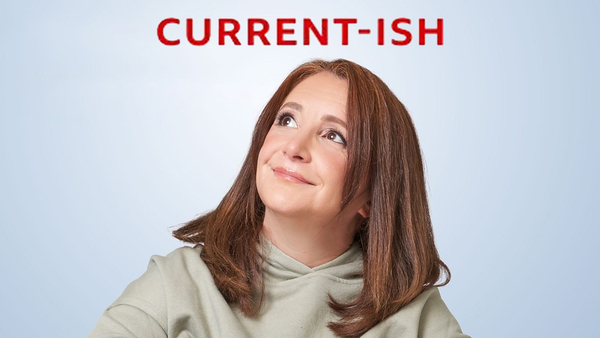 Current-ish