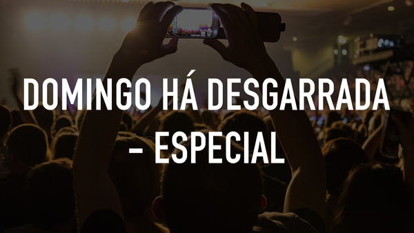 Domingo Há Desgarrada - Especial