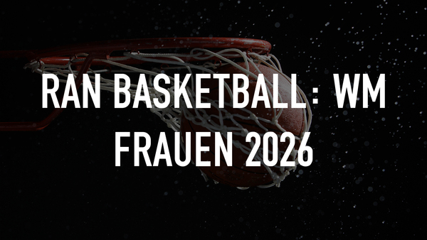 Live: ran Basketball: WM Frauen 2026