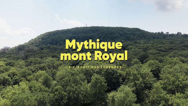 Mythique Mont-Royal: le circuit des légendes
