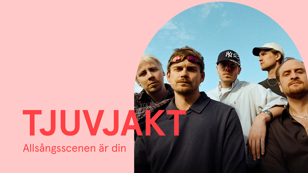 Live: Allsångsscenen är din: Tjuvjakt