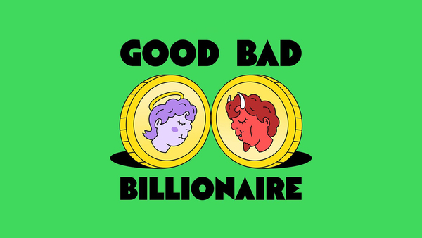 Good Bad Billionaire