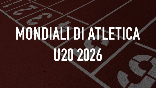 Mondiali di Atletica U20 2026