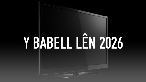 Y Babell Lên 2026