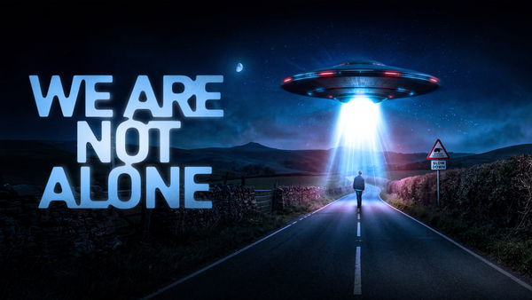We Are Not Alone