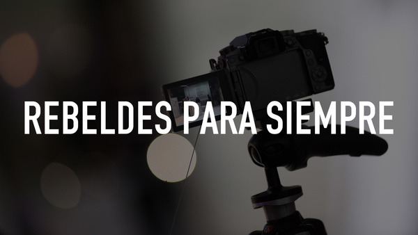 Rebeldes para siempre