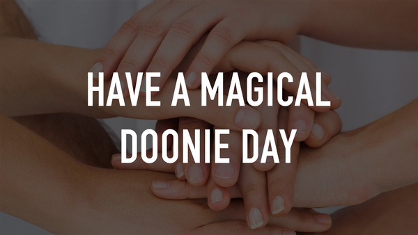 Have a Magical Doonie Day