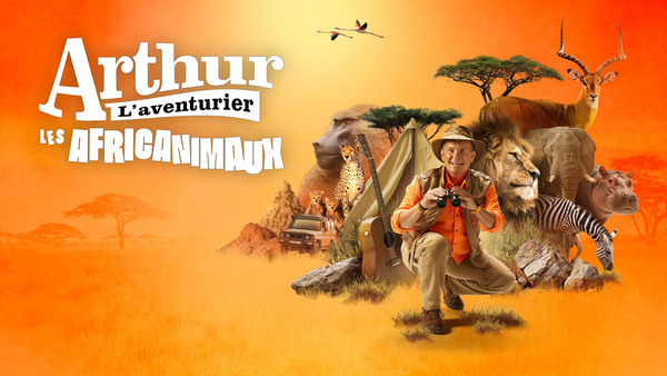 Les africanimaux d'Arthur L'aventurier
